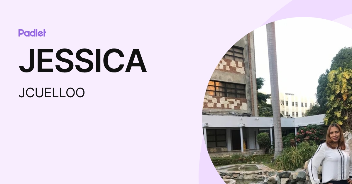 JESSICA (JCUELLOO) profile | Padlet