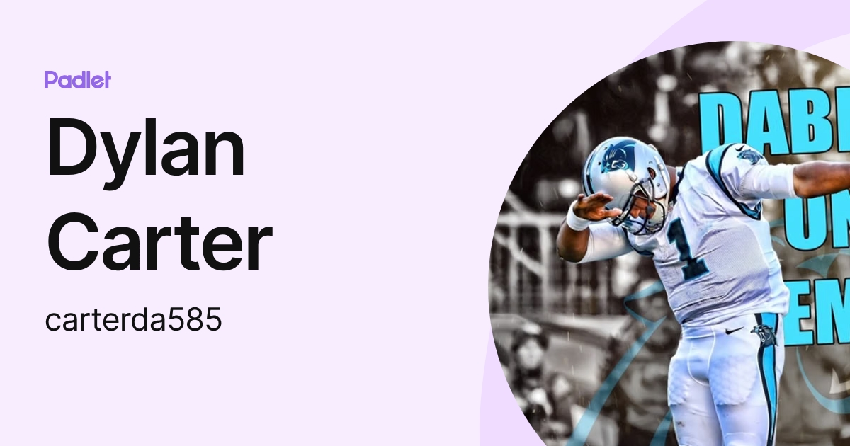 Dylan Carter (carterda585) profile | Padlet