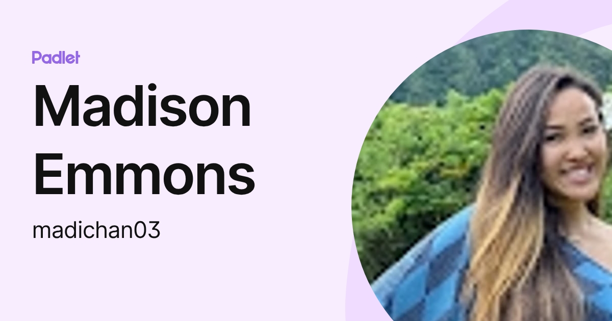 Madison Emmons (madichan03) profile | Padlet