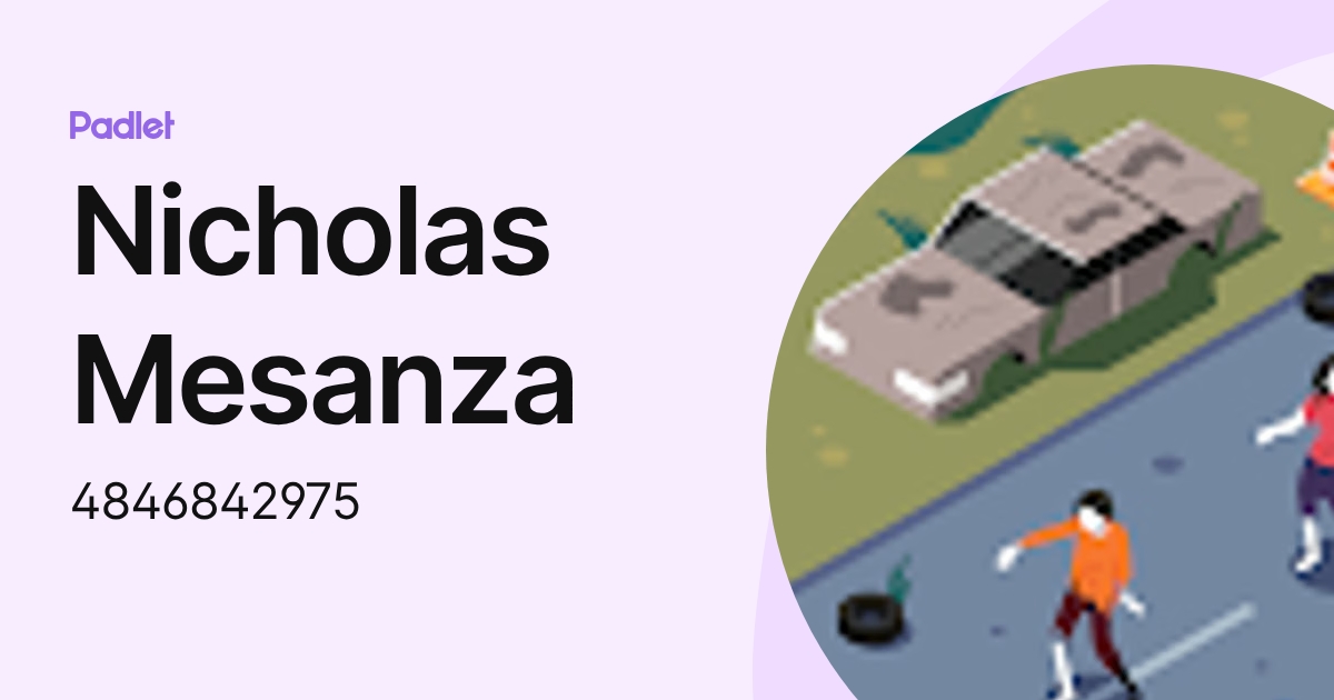 Nicholas Mesanza (4846842975) profile | Padlet