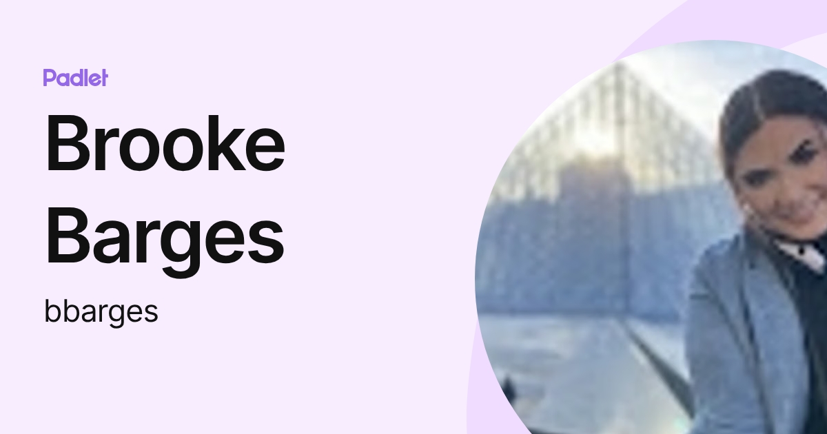 Brooke Barges (bbarges) profile | Padlet