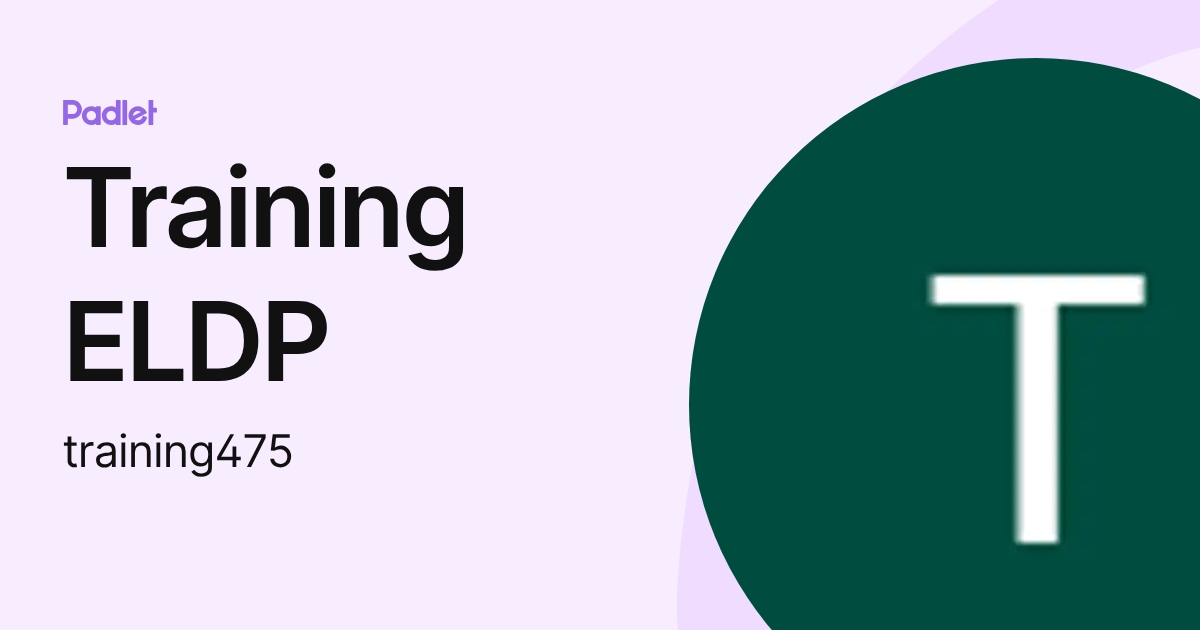 Training ELDP (training475) profile | Padlet