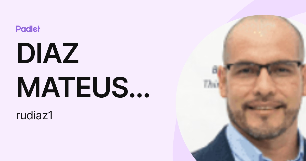DIAZ MATEUS RUBEN DARIO (rudiaz1) profile | Padlet