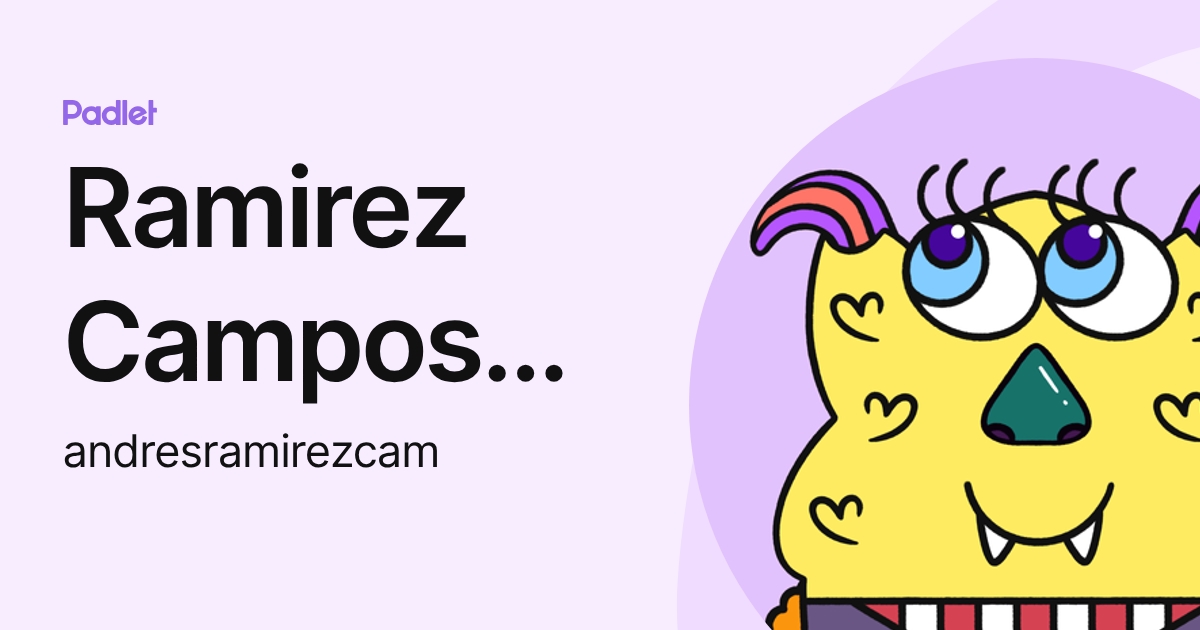 Ramirez Campos Andres Felipe (andresramirezcam) profile | Padlet