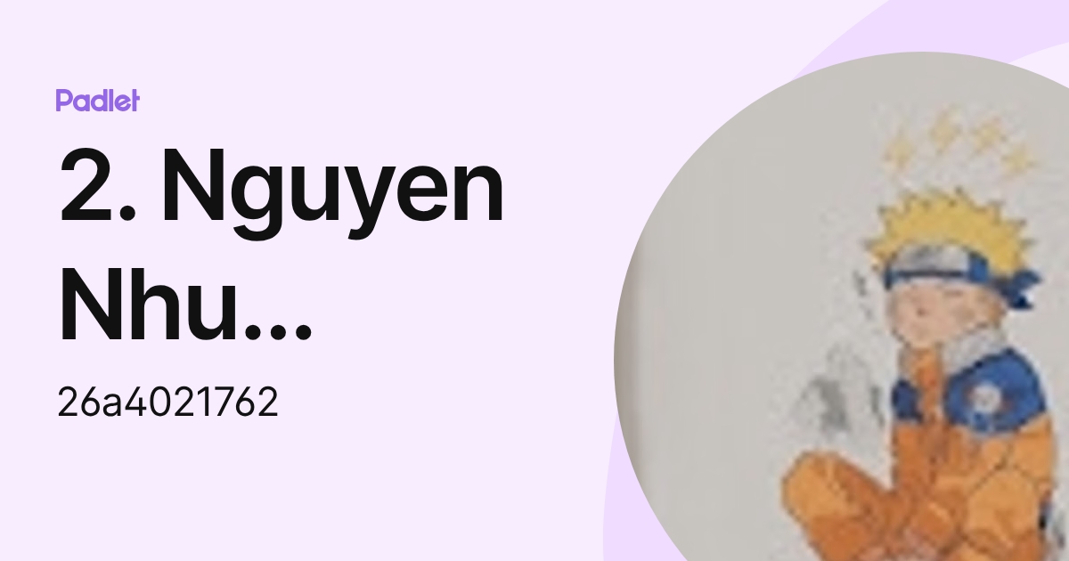 2. Nguyen Nhu Quynh (26a4021762) profile | Padlet