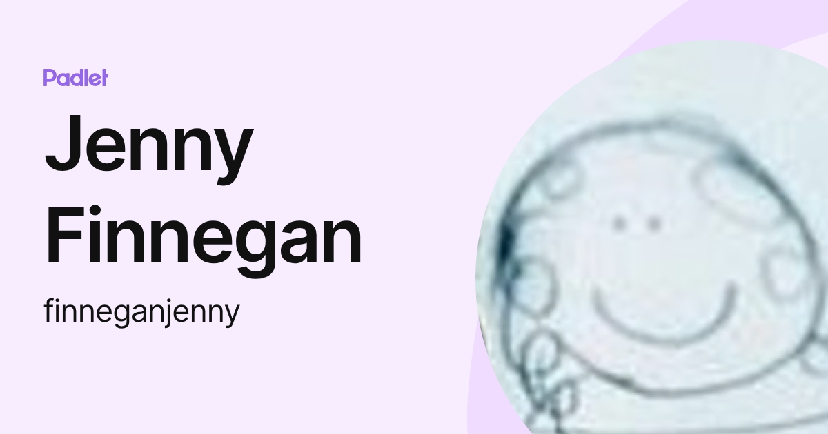 Jenny Finnegan (finneganjenny) profile | Padlet