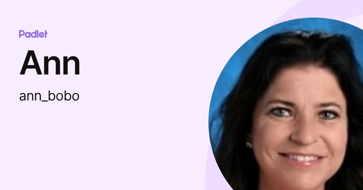 Ann (ann_bobo) profile | Padlet