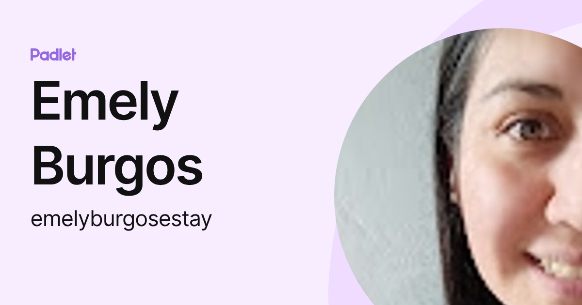 Emely Burgos (emelyburgosestay) profile | Padlet