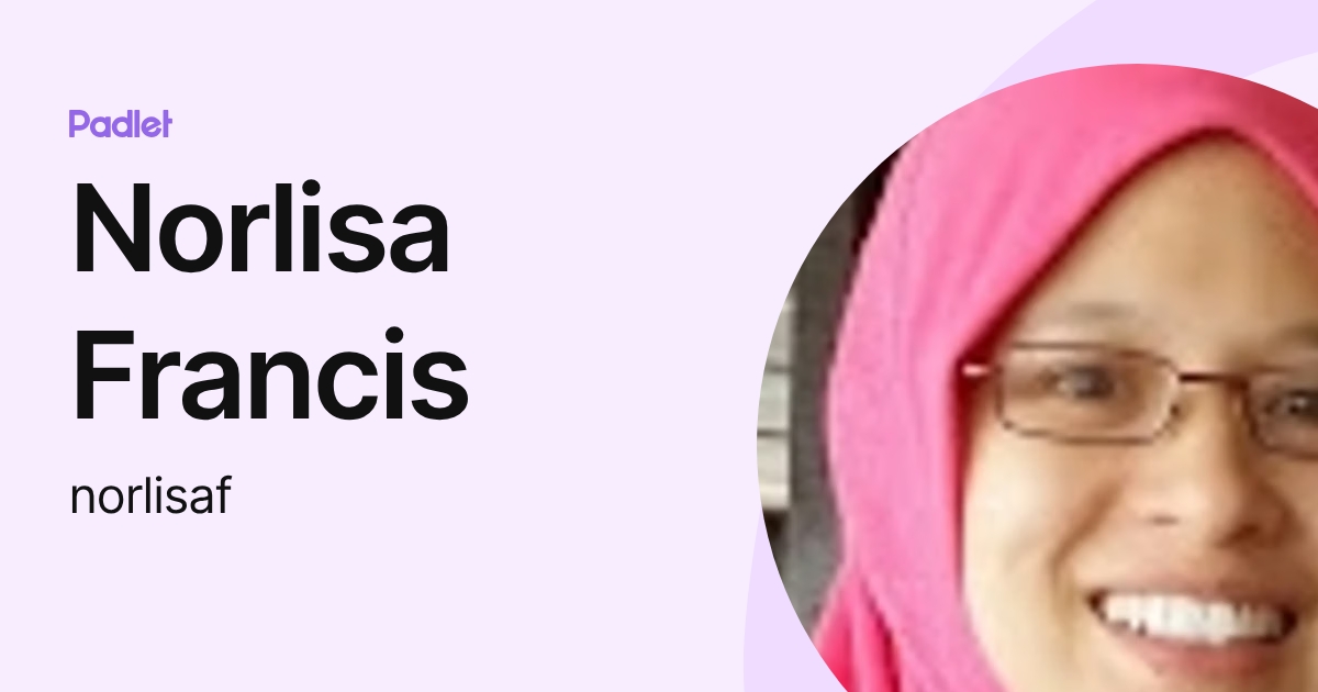 Norlesa Rosa Norlisa Francis (norlisaf) profile | Padlet