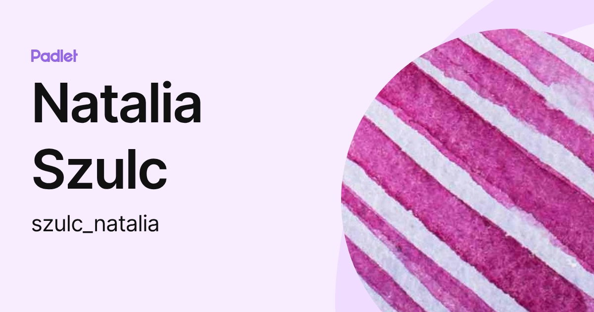 Natalia Szulc (szulc_natalia) profile | Padlet