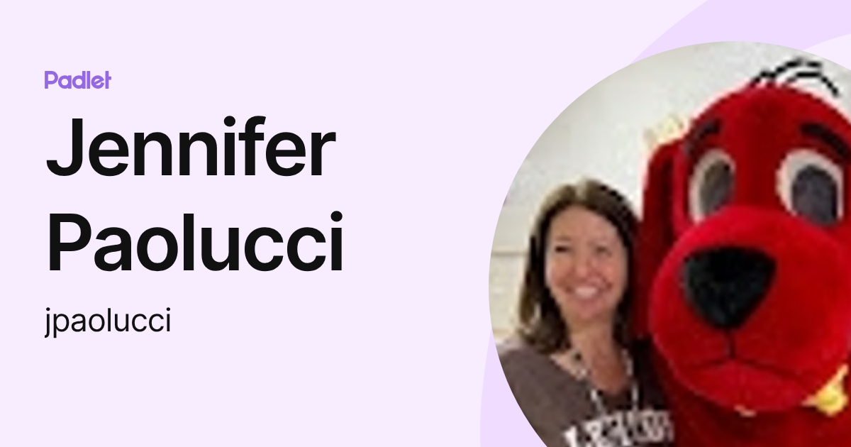 Jennifer Paolucci (jpaolucci) profile | Padlet