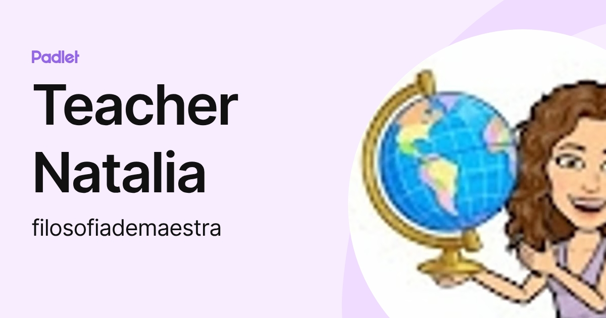 Teacher Natalia (filosofiademaestra) profile | Padlet