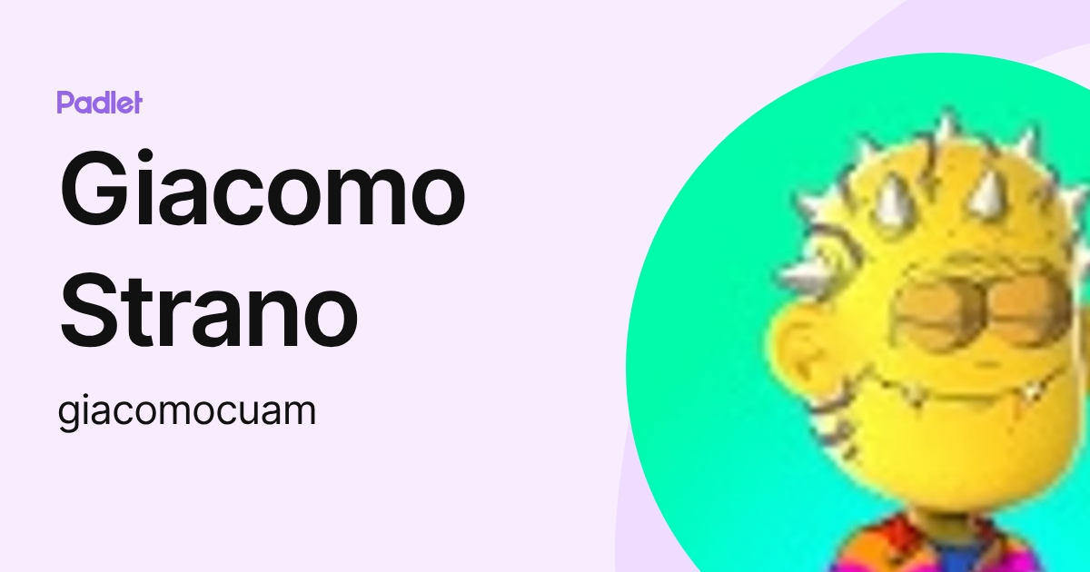 Giacomo Strano (giacomocuam) profile | Padlet