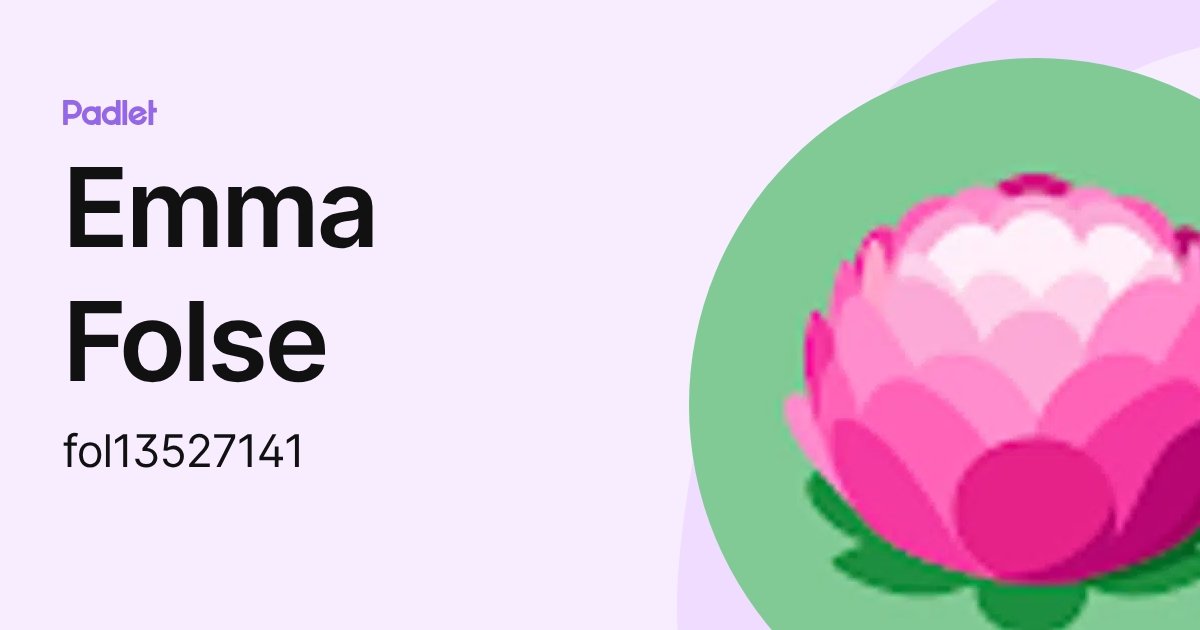 Emma Folse (fol13527141) profile | Padlet