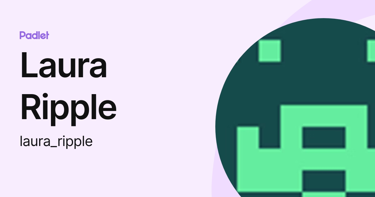 Laura Ripple (laura_ripple) profile | Padlet
