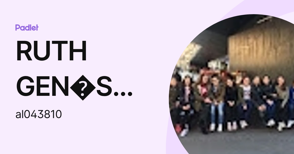 RUTH GEN S BENSACH (al043810) profile | Padlet