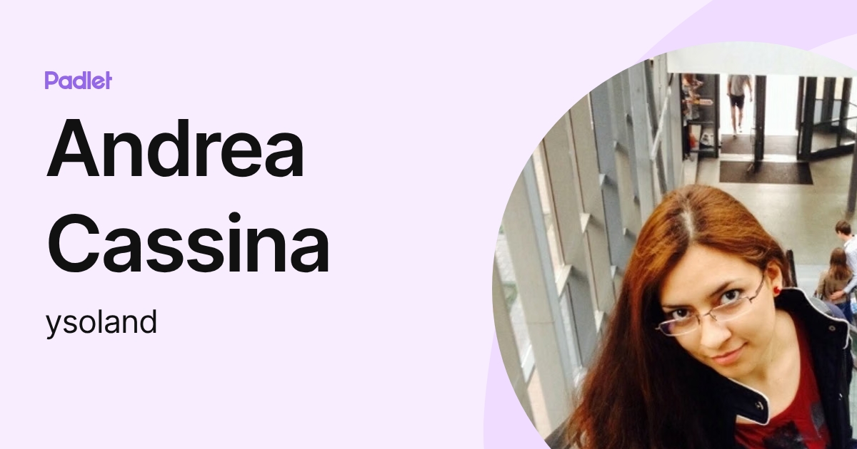 Andrea Cassina (ysoland) profile | Padlet