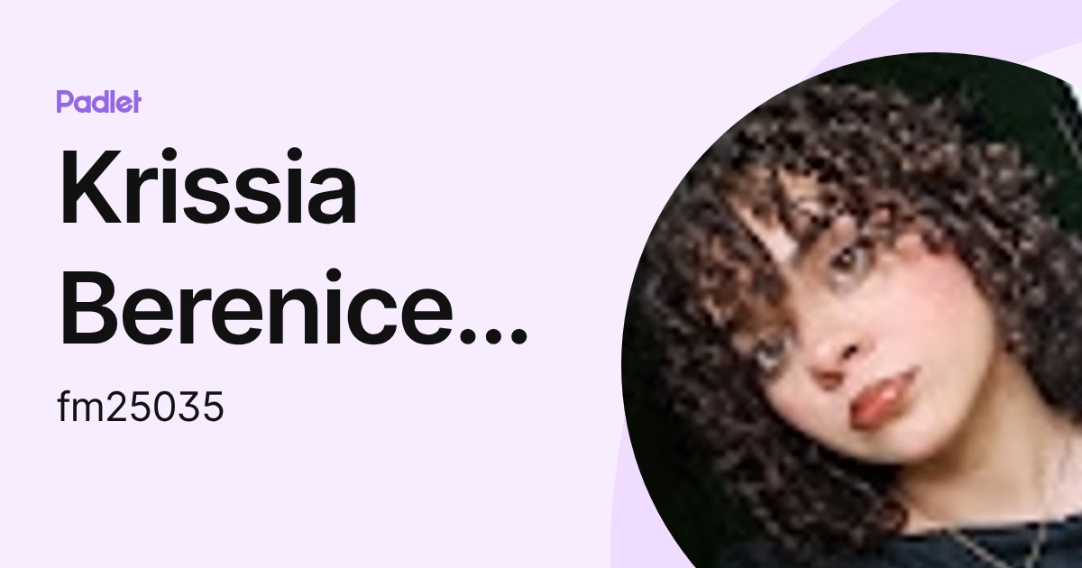 Krissia Berenice Flores Montoya (fm25035) profile | Padlet