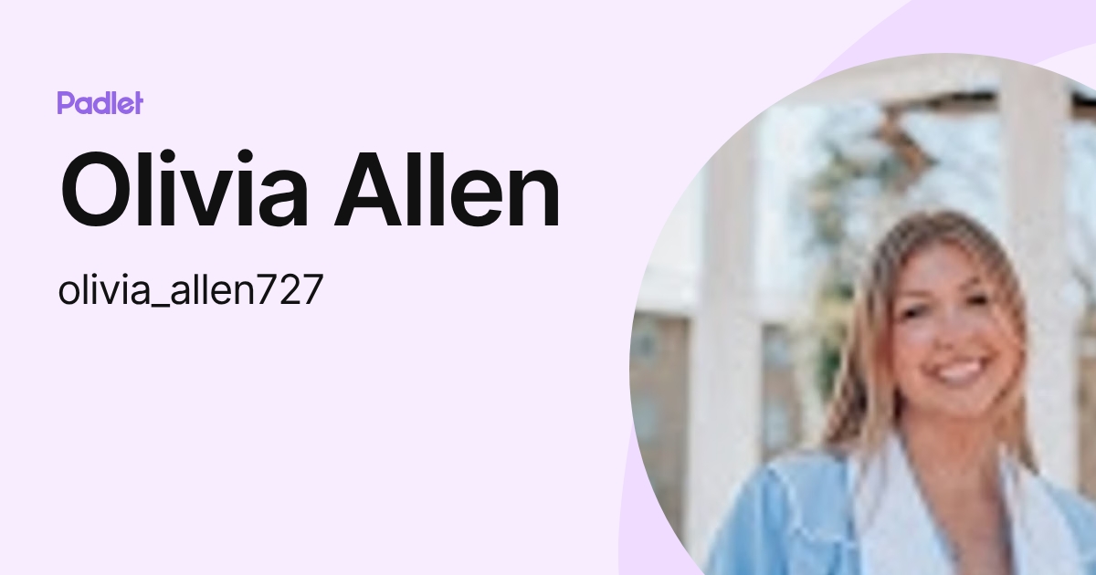 Olivia Allen (olivia_allen727) profile | Padlet
