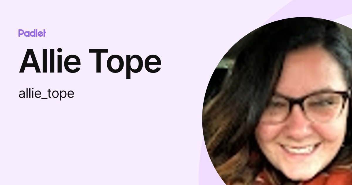 Allie Tope (allie_tope) profile | Padlet