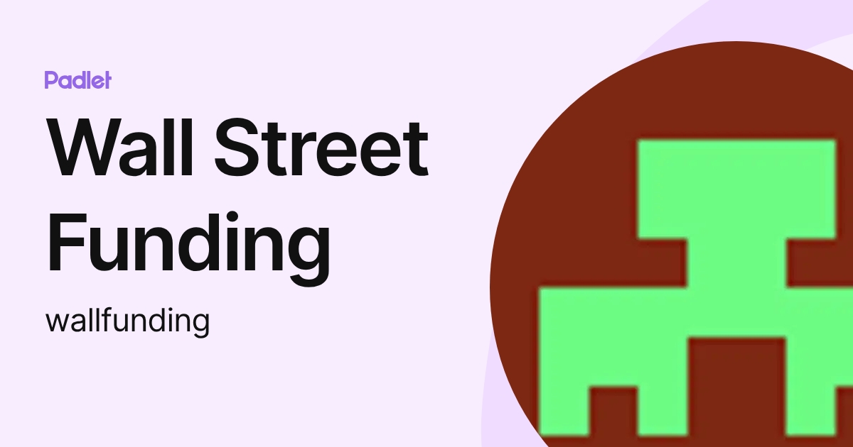 Wall Street Funding (wallfunding) profile | Padlet