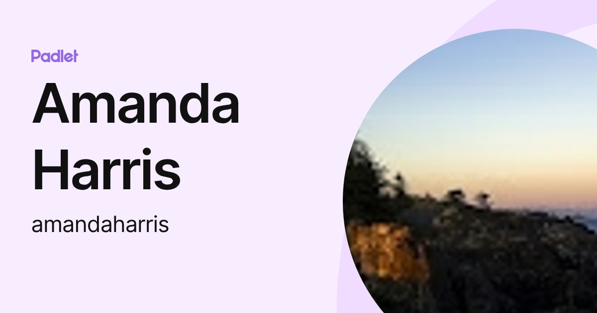 Amanda Harris (amandaharris) profile | Padlet