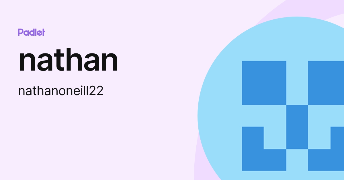 nathan (nathanoneill22) profile | Padlet