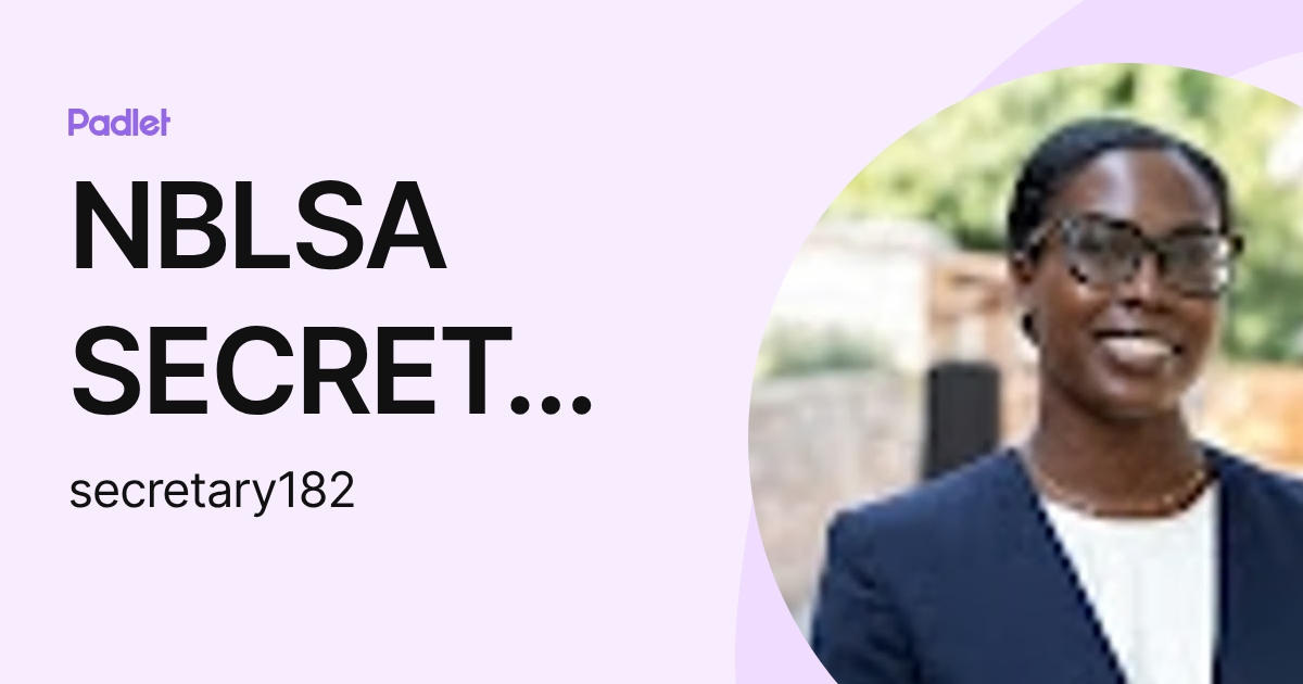 NBLSA SECRETARY NBLSA SECRETARY (secretary182) profile | Padlet