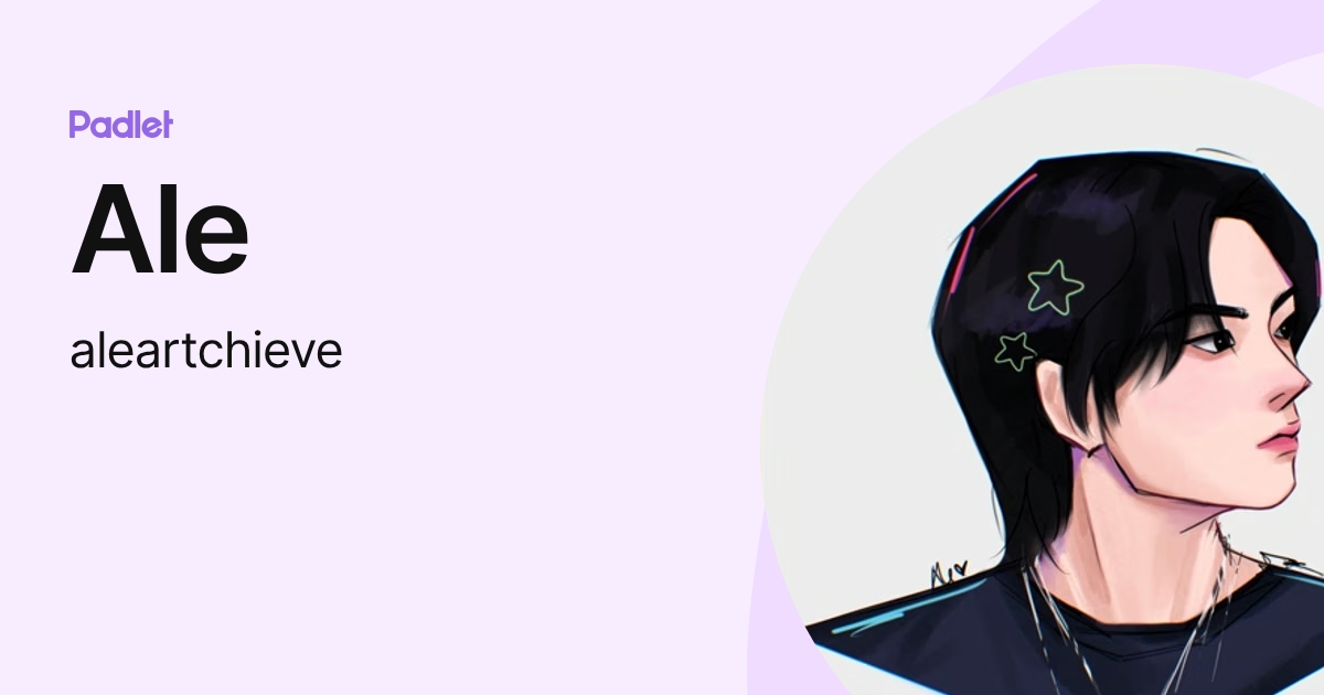 Ale (aleartchieve) profile | Padlet
