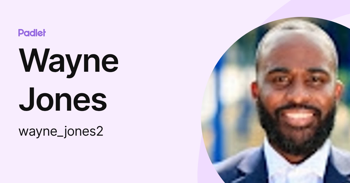 Wayne Jones (wayne_jones2) profile | Padlet