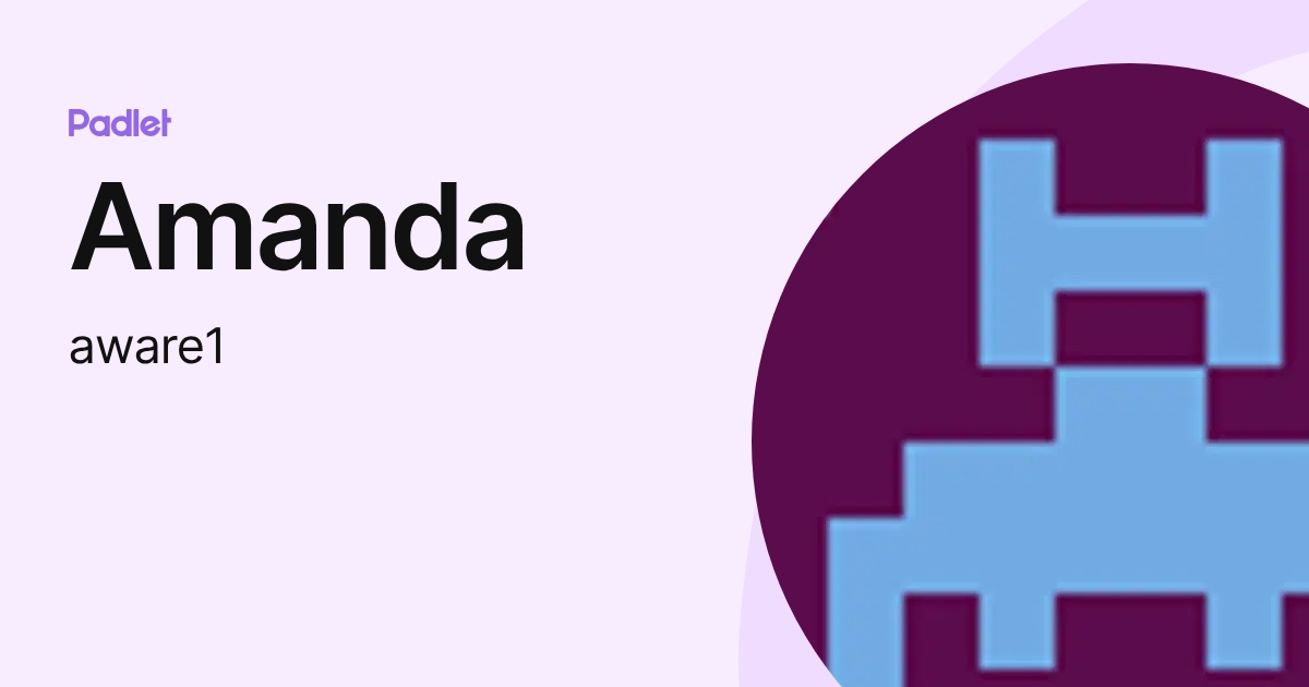 Amanda (aware1) profile | Padlet