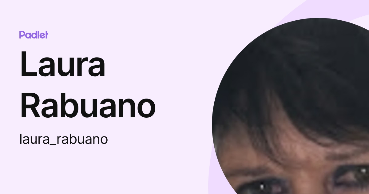 Laura Rabuano (laura_rabuano) profile | Padlet