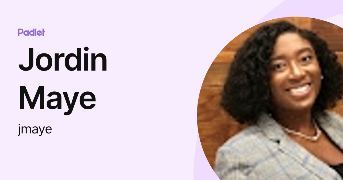 Jordin Maye (jmaye) profile | Padlet