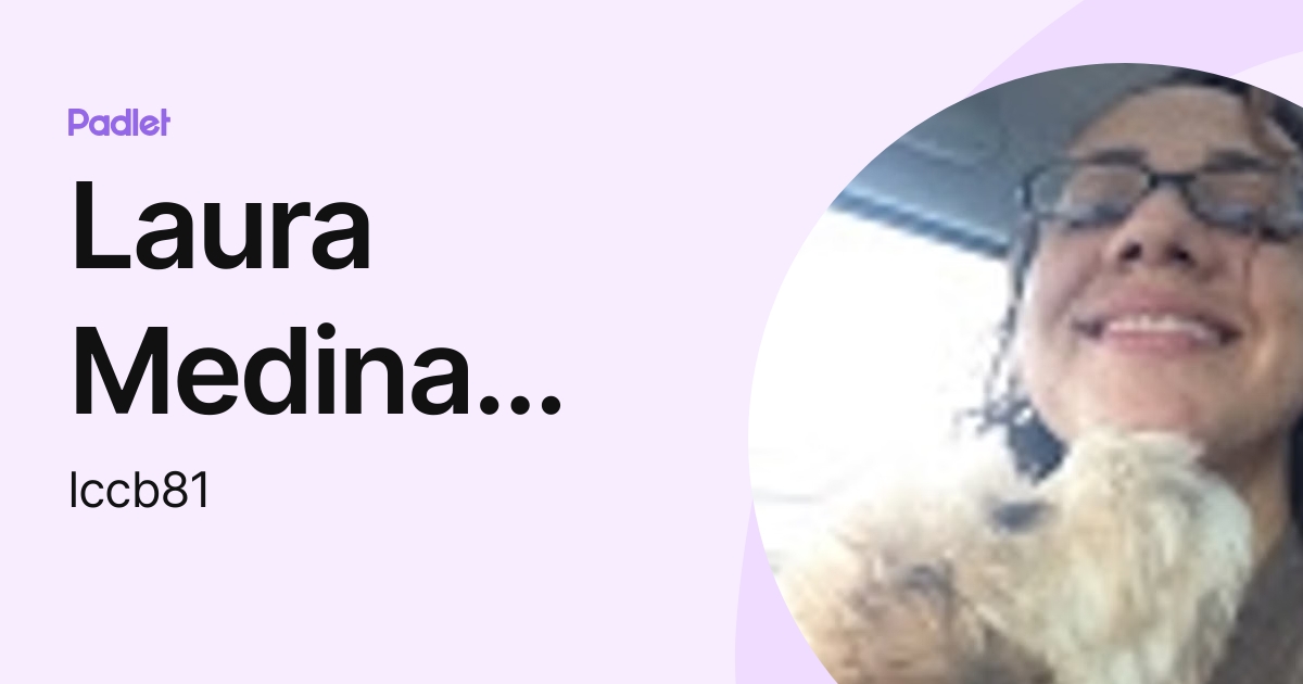 Laura Medina Coste (lccb81) profile | Padlet