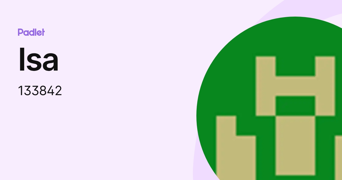 Isa (133842) profile | Padlet