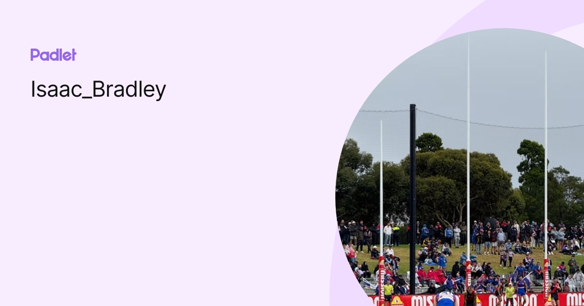 Isaac_Bradley profile | Padlet