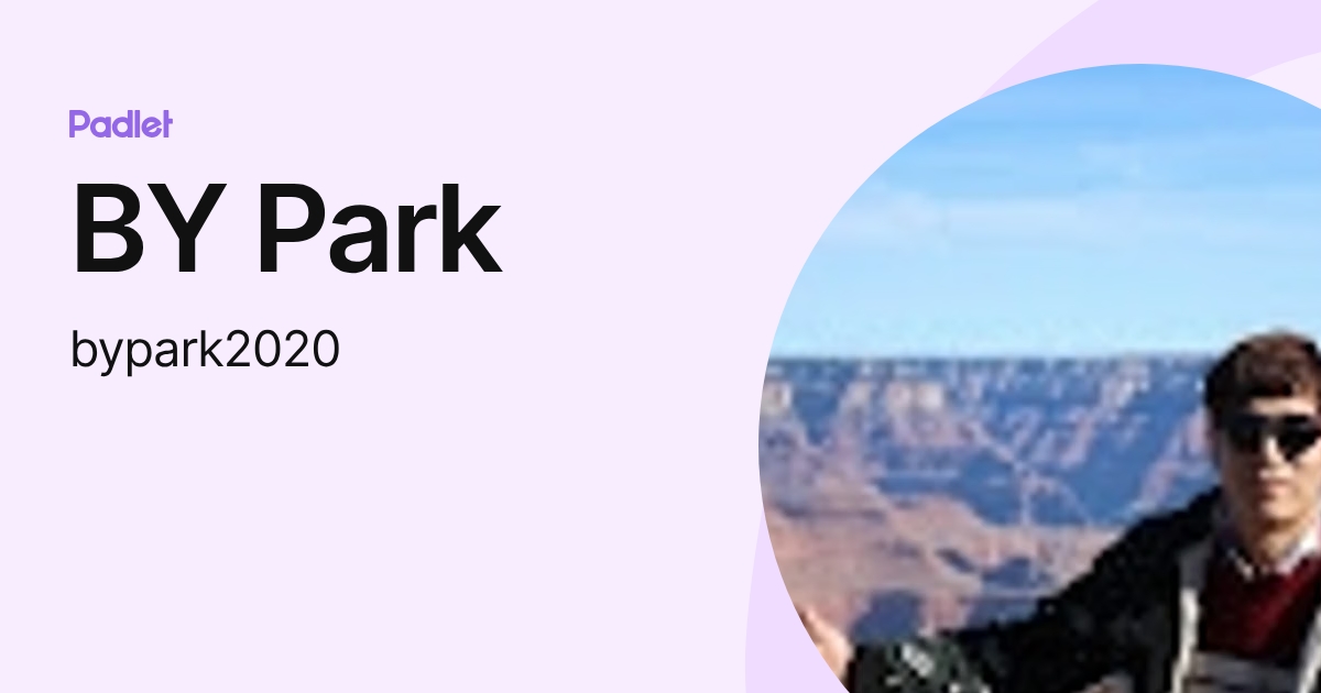 BY Park (bypark2020) profile | Padlet