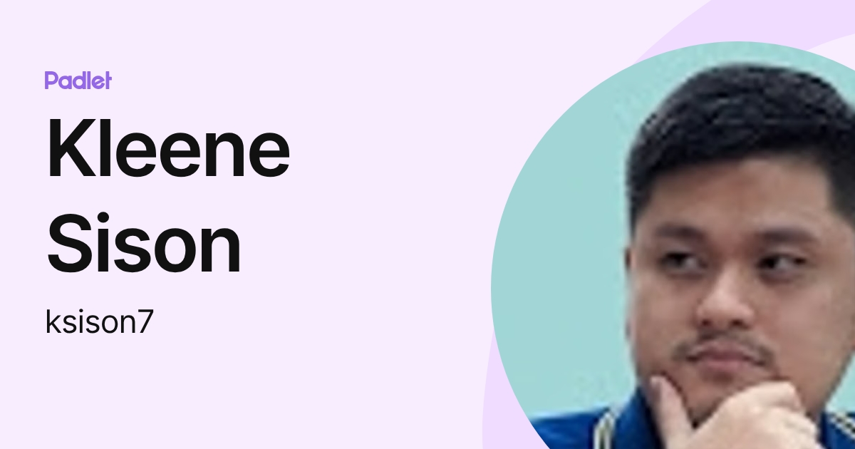 Kleene Sison (ksison7) profile | Padlet