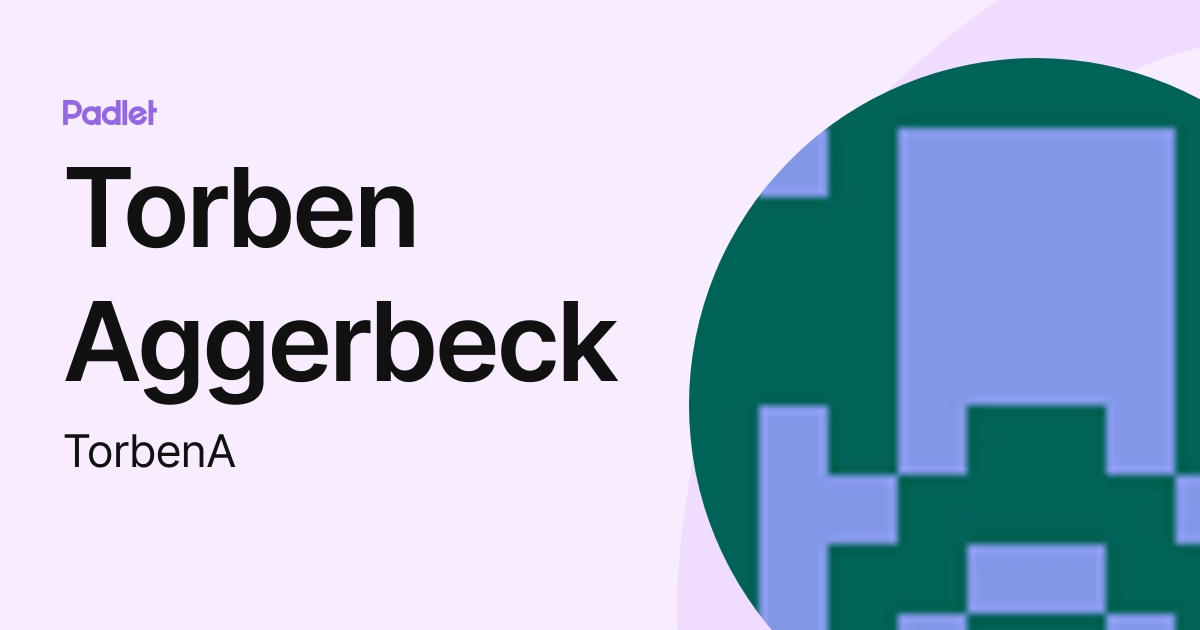 Torben Aggerbeck (TorbenA) profile | Padlet
