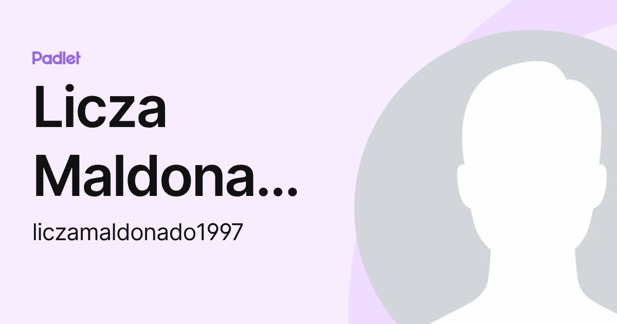 Licza Maldonado (liczamaldonado1997) profile | Padlet