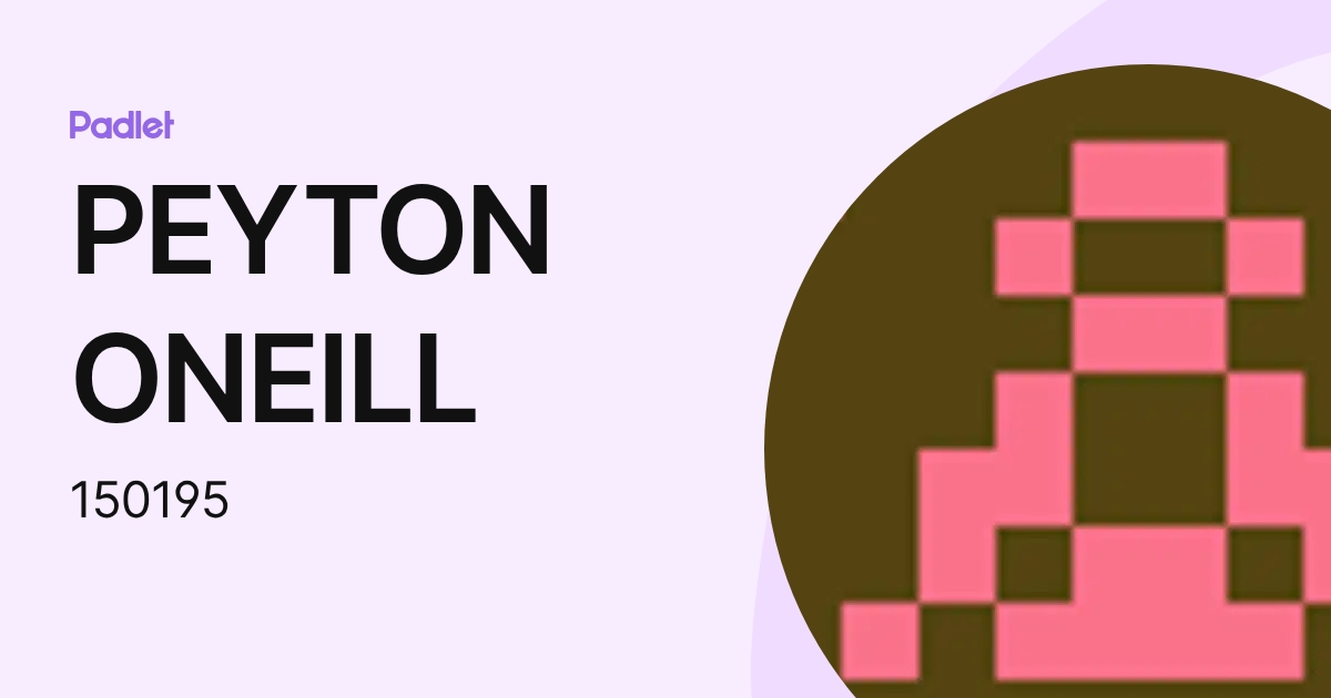 PEYTON ONEILL (150195) profile | Padlet