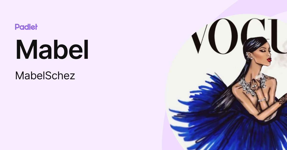 Mabel (MabelSchez) profile | Padlet