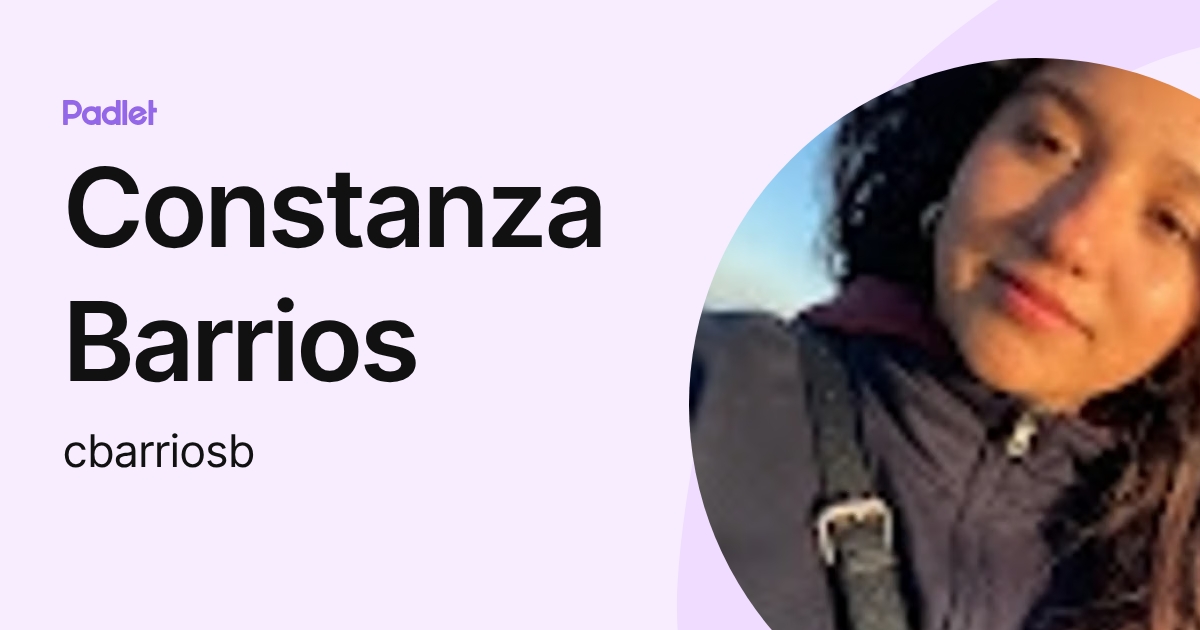 Constanza Barrios (cbarriosb) profile | Padlet