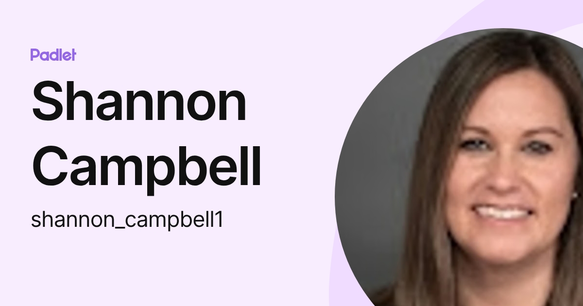 Shannon Campbell (shannon_campbell1) profile | Padlet