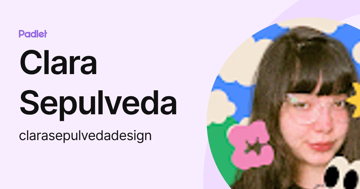 Clara Sepulveda (clarasepulvedadesign) profile | Padlet