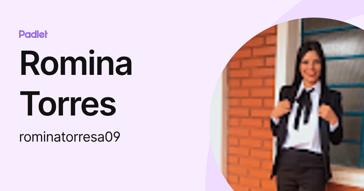 Romina Torres (rominatorresa09) profile | Padlet