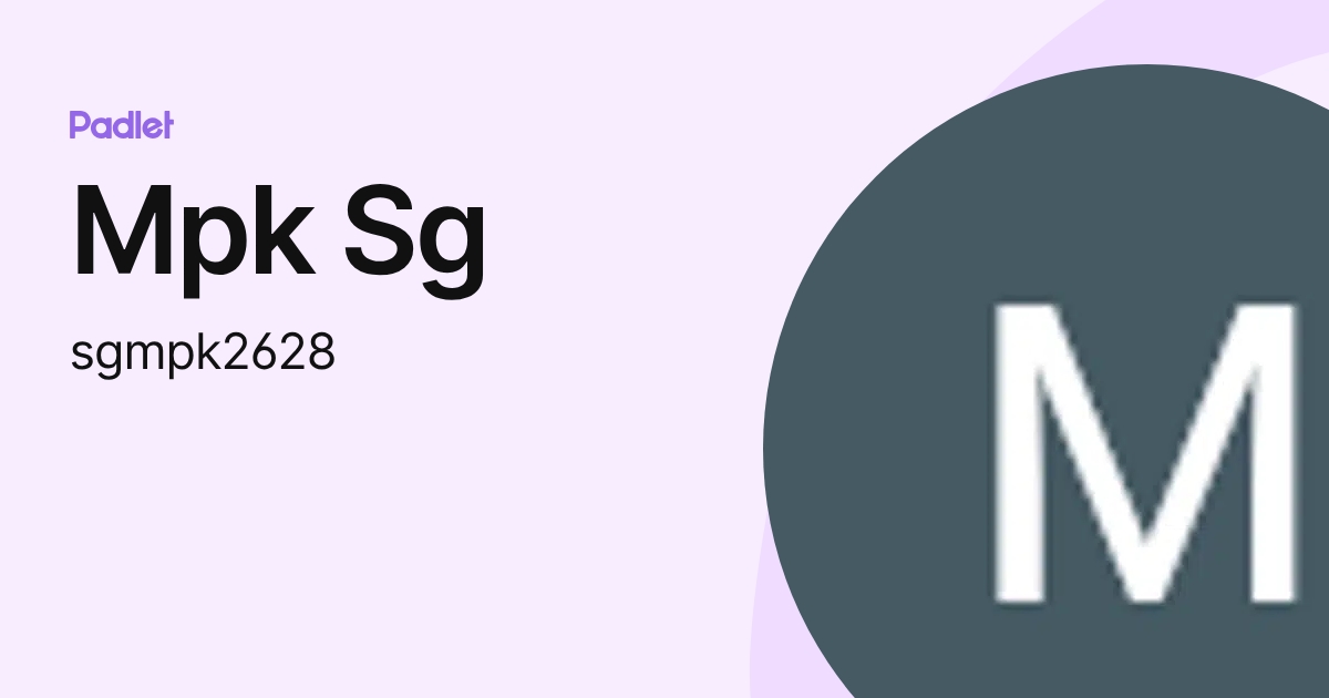 Mpk Sg (sgmpk2628) profile | Padlet