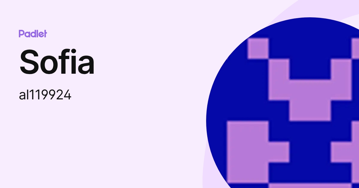 Sofia (al119924) profile | Padlet