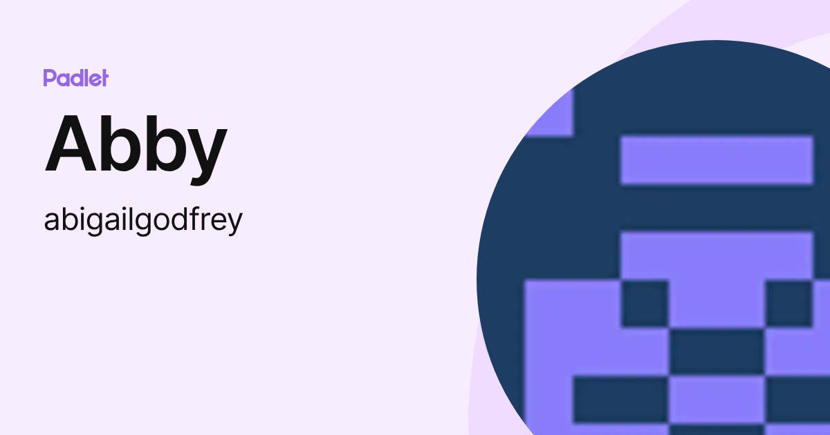 Abby (abigailgodfrey) profile | Padlet