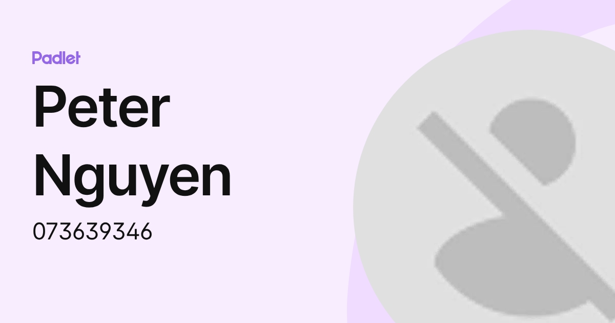 Peter Nguyen (073639346) profile | Padlet